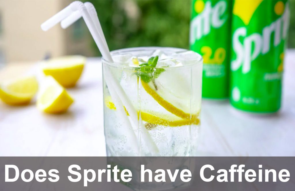 Does Sprite have Caffeine