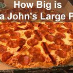 How Big is Papa John's Large Pizza