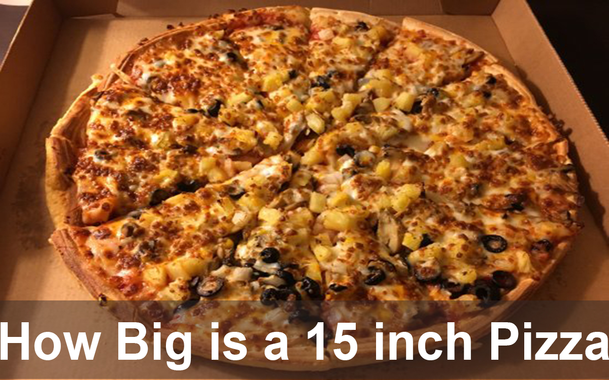 How Big is a 15 inch Pizza