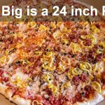 How Big is a 24 inch Pizza